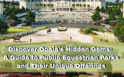 Discover Ocala’s Hidden Gems: A Guide to Public Equestrian Parks and Their Unique Offerings